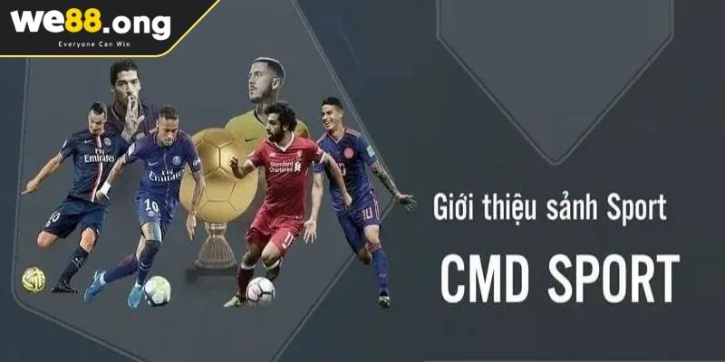 Thể Thao CMD WE88 Thiên Đường Cá Cược Trực Tuyến 2025 1 Giới thiệu tổng quan về thể thao CMD WE88