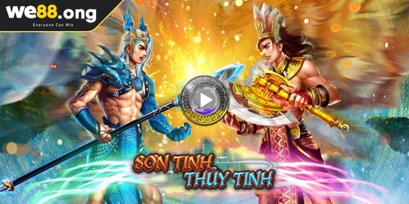 Sơn Tinh Thủy Tinh WE88 Giải Bí Quyết Chinh Phục Đỉnh Cao 1 .Khám phá thế giới nổ hũ Sơn Tinh Thủy Tinh WE88